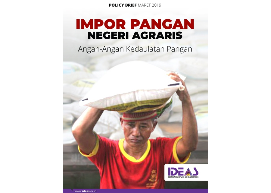 Policy Brief : Impor Pangan Negeri Agraris