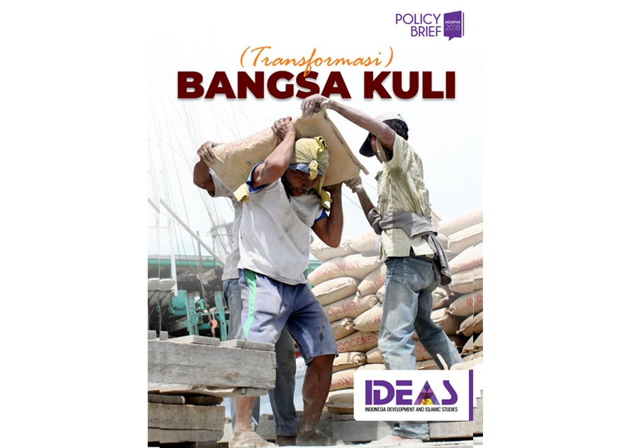 Policy Brief : (Transformasi) Bangsa Kuli