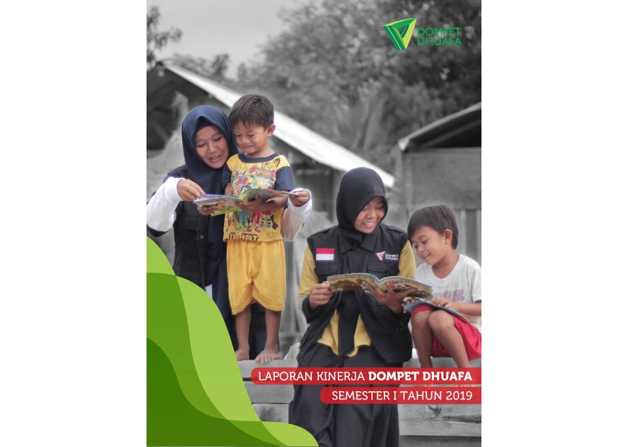 Laporan Kinerja Dompet Dhuafa Semester I Tahun 2019