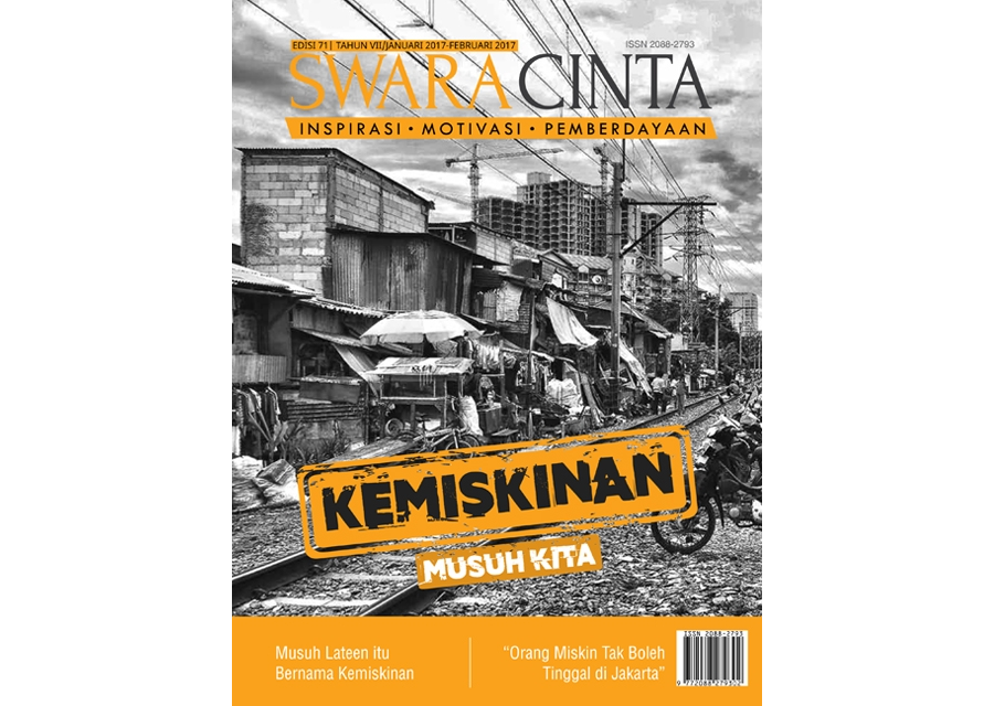 Majalah Swara Cinta Edisi 71 : Kemiskinan Musuh Kita