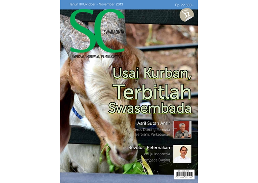 Majalah Swara Cinta Edisi 32 : Usai Kurban, Terbitlah Swasembada