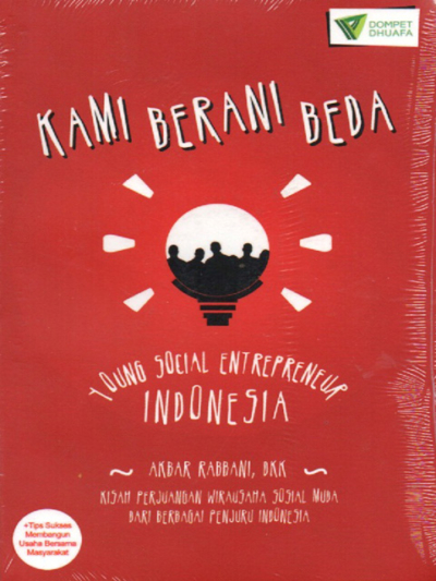 Kami Berani Beda: Young Social Entreprneur Indonesia
