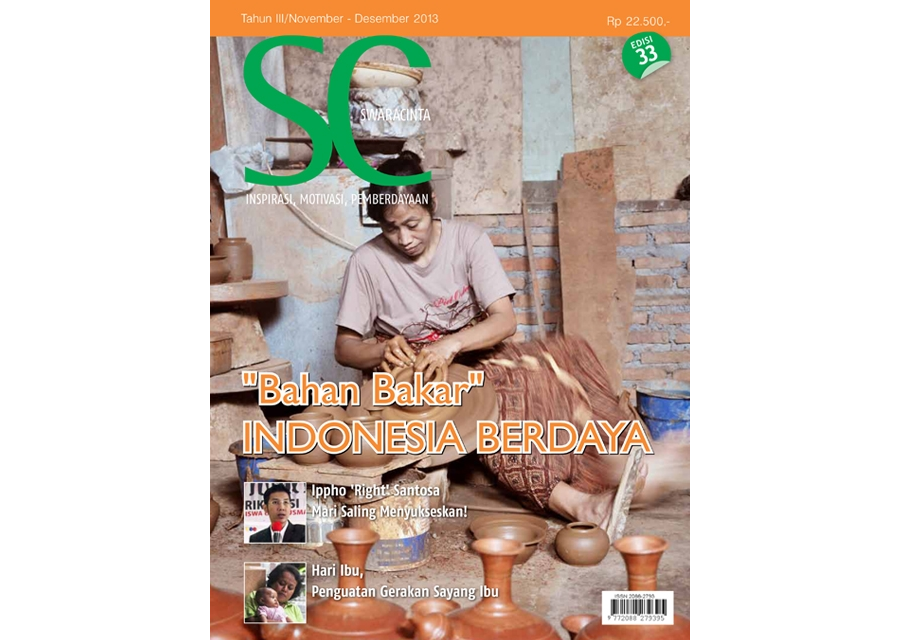 Majalah Swara Cinta Edisi 33 : "Bahan Bakar" Indonesia Berdaya