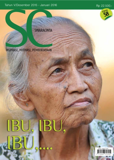 Majalah Swara Cinta Edisi 58 : Ibu, Ibu, Ibu...