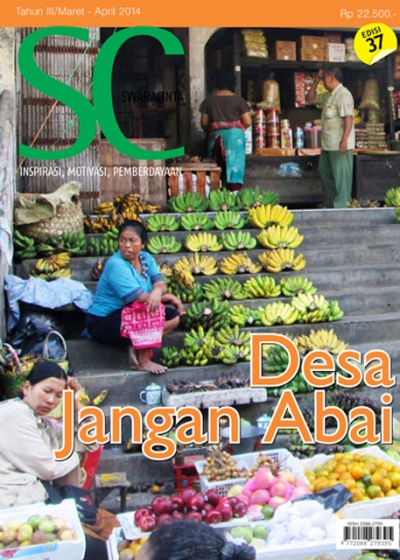 Majalah Swara Cinta Edisi 37 : Desa Jangan Abai