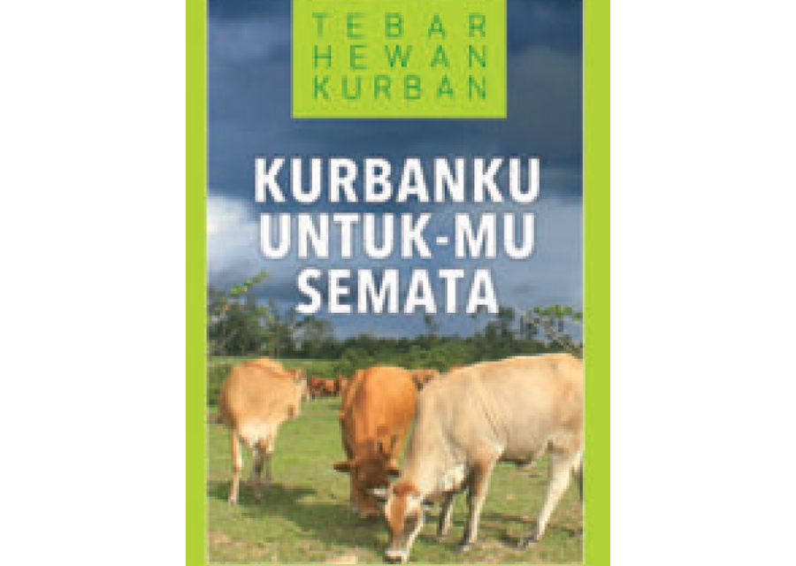 Sapa Kurban 2014 - 2015 : Kurbanku Untuk-Mu Semata