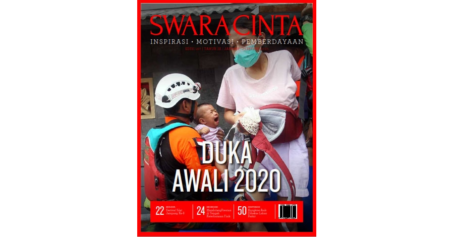 Majalah Swara Cinta Edisi 107 : Duka Awali 2020