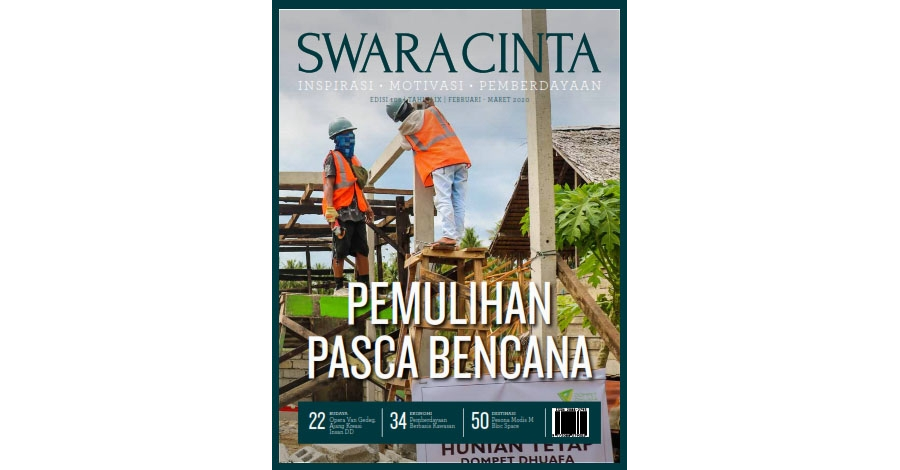 Majalah Swara Cinta Edisi 108 : Pemulihan Pasca Bencana