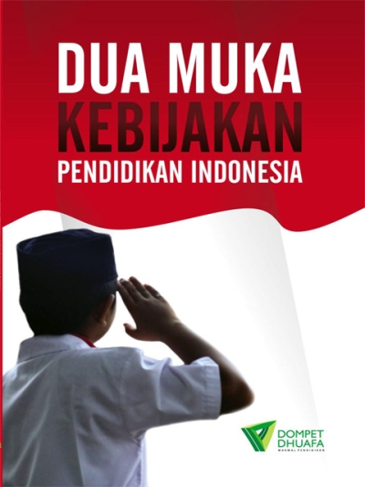 Dua Muka Kebijakan Pendidikan Indonesia