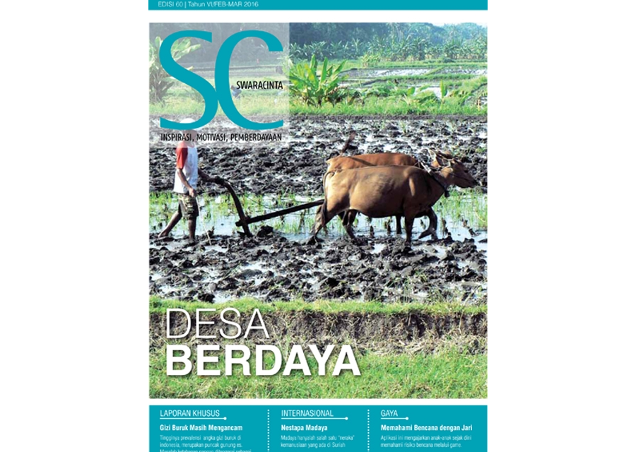 Majalah Swara Cinta Edisi 60 : Desa Berdaya