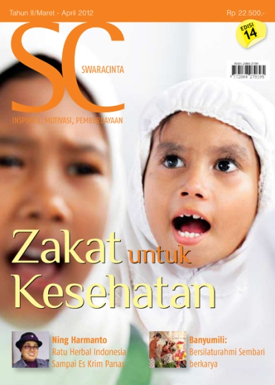 Majalah Swara Cinta Edisi 14 : Zakat untuk Kesehatan