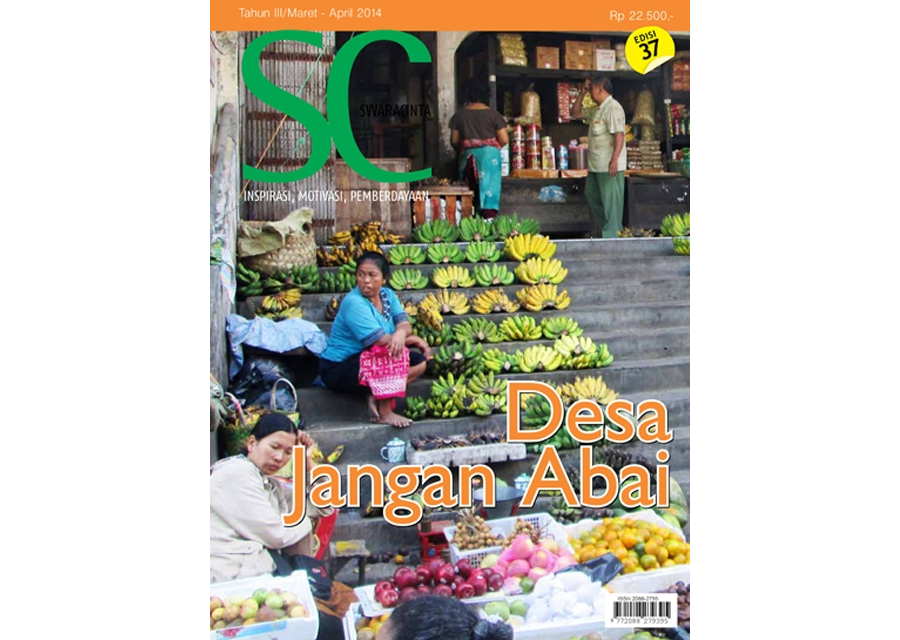 Majalah Swara Cinta Edisi 37 : Desa Jangan Abai