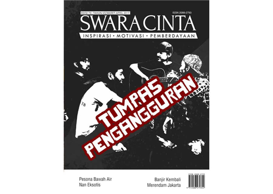 Majalah Swara Cinta Edisi 73 : Tumpas Pengangguran