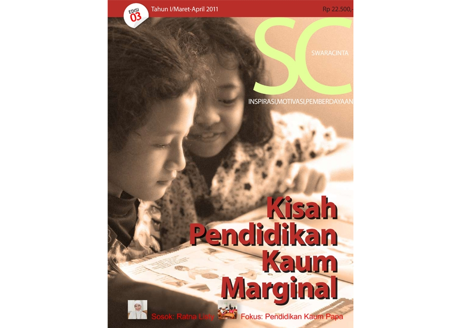 Majalah Swara Cinta Edisi 03 : Kisah Pendidikan Kaum Marginal