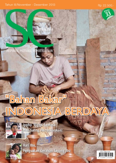 Majalah Swara Cinta Edisi 33 : "Bahan Bakar" Indonesia Berdaya