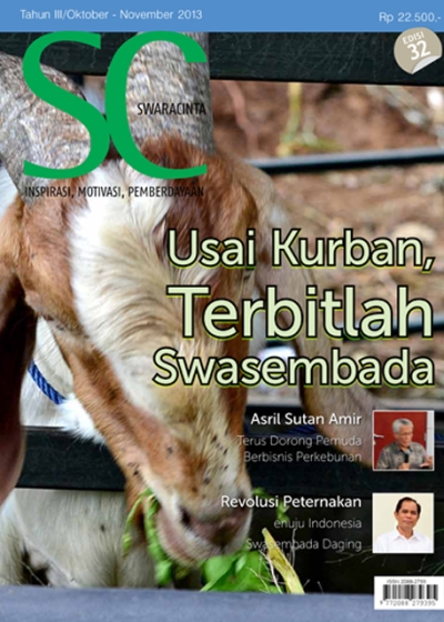 Majalah Swara Cinta Edisi 32 : Usai Kurban, Terbitlah Swasembada