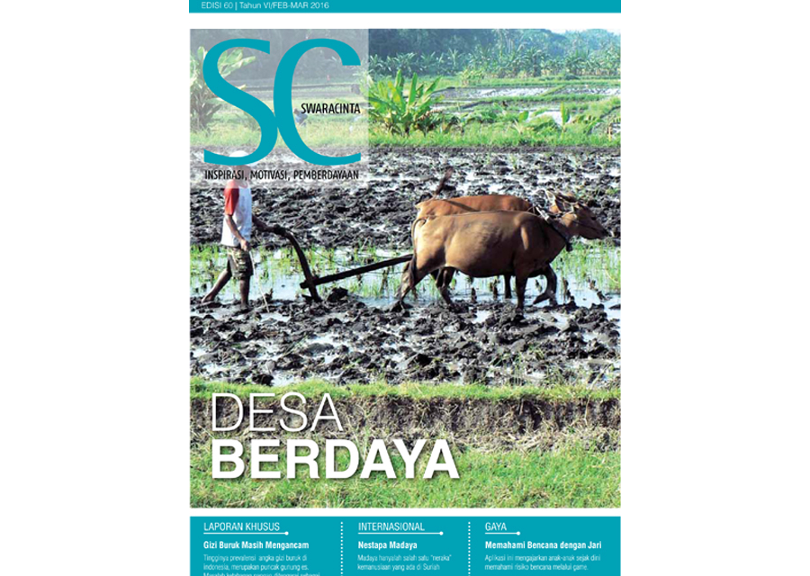 Majalah Swara Cinta Edisi 60 : Desa Berdaya