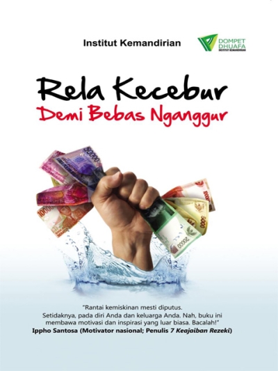 Rela Kecebur Demi Bebas Nganggur