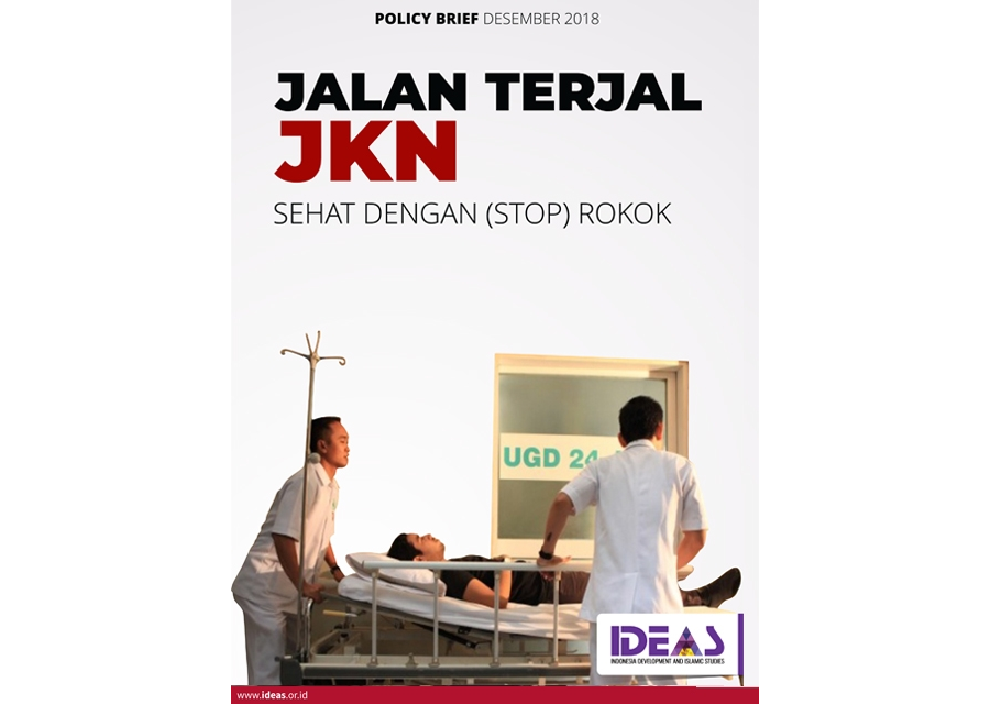 Policy Brief : Jalan Terjal JKN : Sehat Dengan (Stop) Rokok