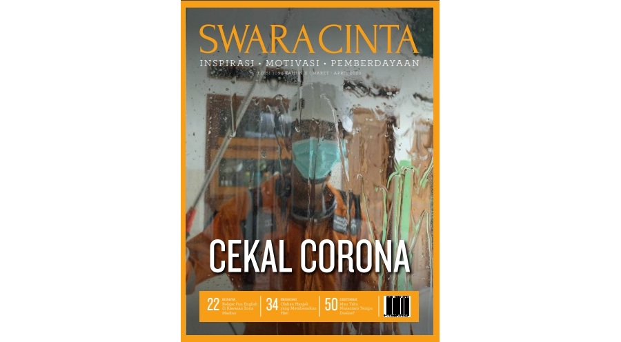 Majalah Swara Cinta Edisi 109 : Cekal Corona