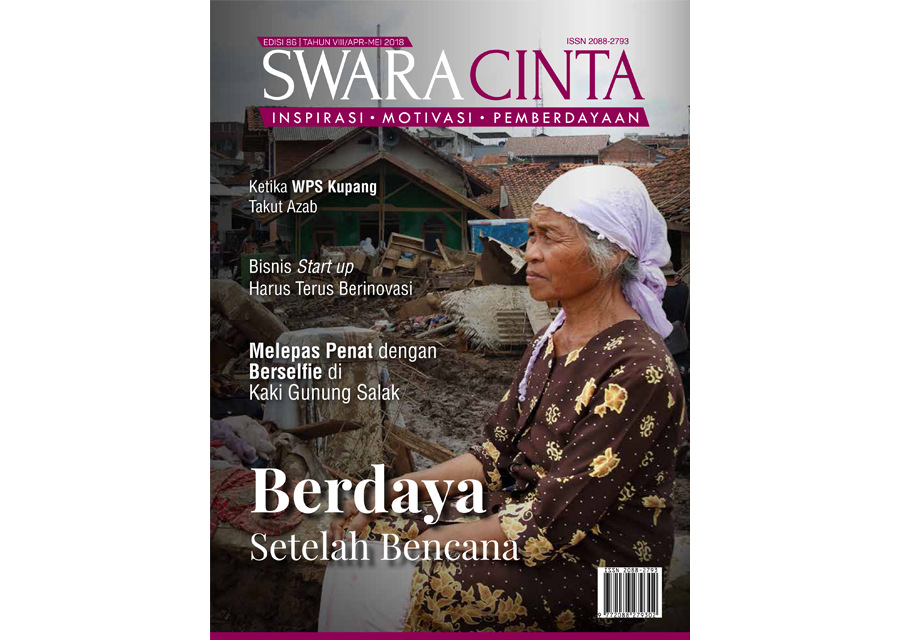 Majalah Swara Cinta Edisi 86 : Berdaya Setelah Bencana